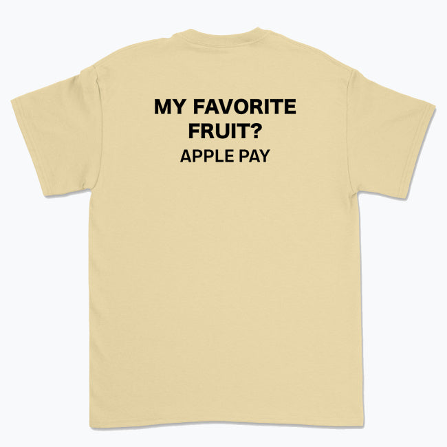 Koszulka unisex z napisem "My favorite fruit? Apple pay"