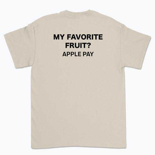 Koszulka unisex z napisem "My favorite fruit? Apple pay"