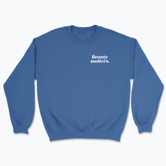 Bluza unisex "Beauty matters."