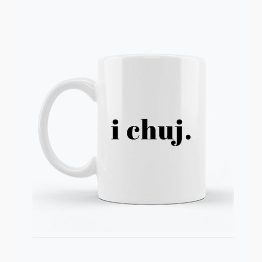 Biały kubek porcelanowy z napisem „i ch*j”