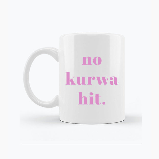 Biały kubek porcelanowy z napisem „no ku*wa hit”