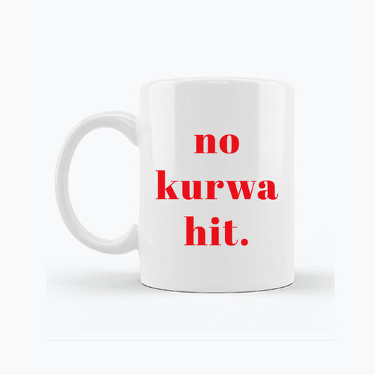 Biały kubek porcelanowy z napisem „no ku*wa hit”