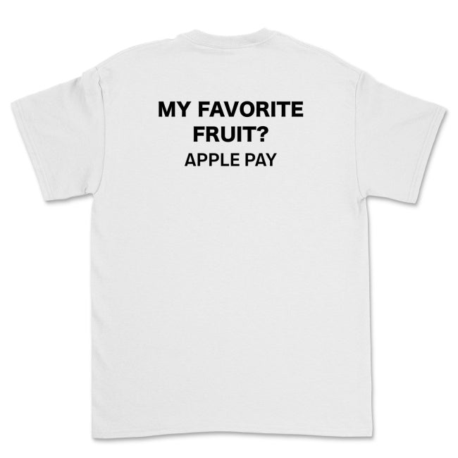Koszulka unisex z napisem "My favorite fruit? Apple pay"