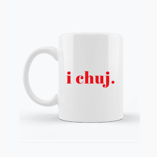 Biały kubek porcelanowy z napisem „i ch*j”